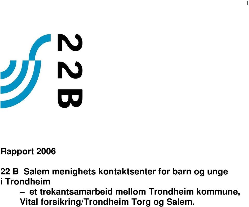 Trondheim et trekantsamarbeid mellom