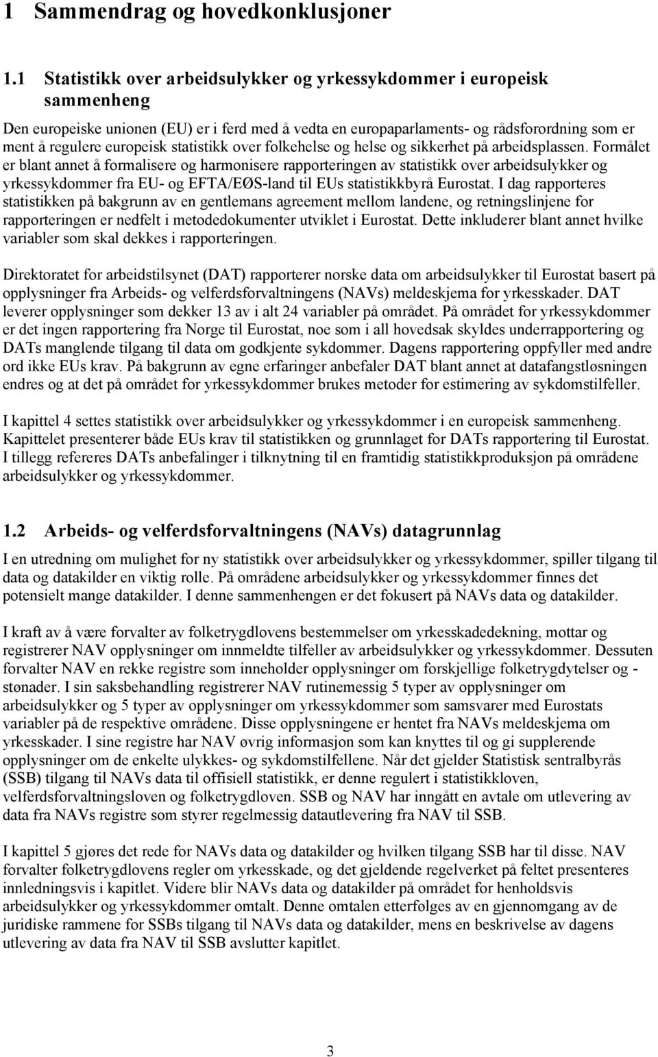 statistikk over folkehelse og helse og sikkerhet på arbeidsplassen.