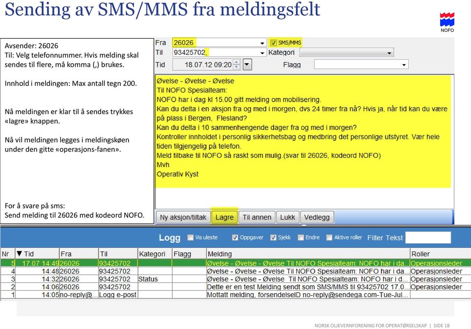 Nå meldingen er klar til å sendes trykkes «lagre» knappen.