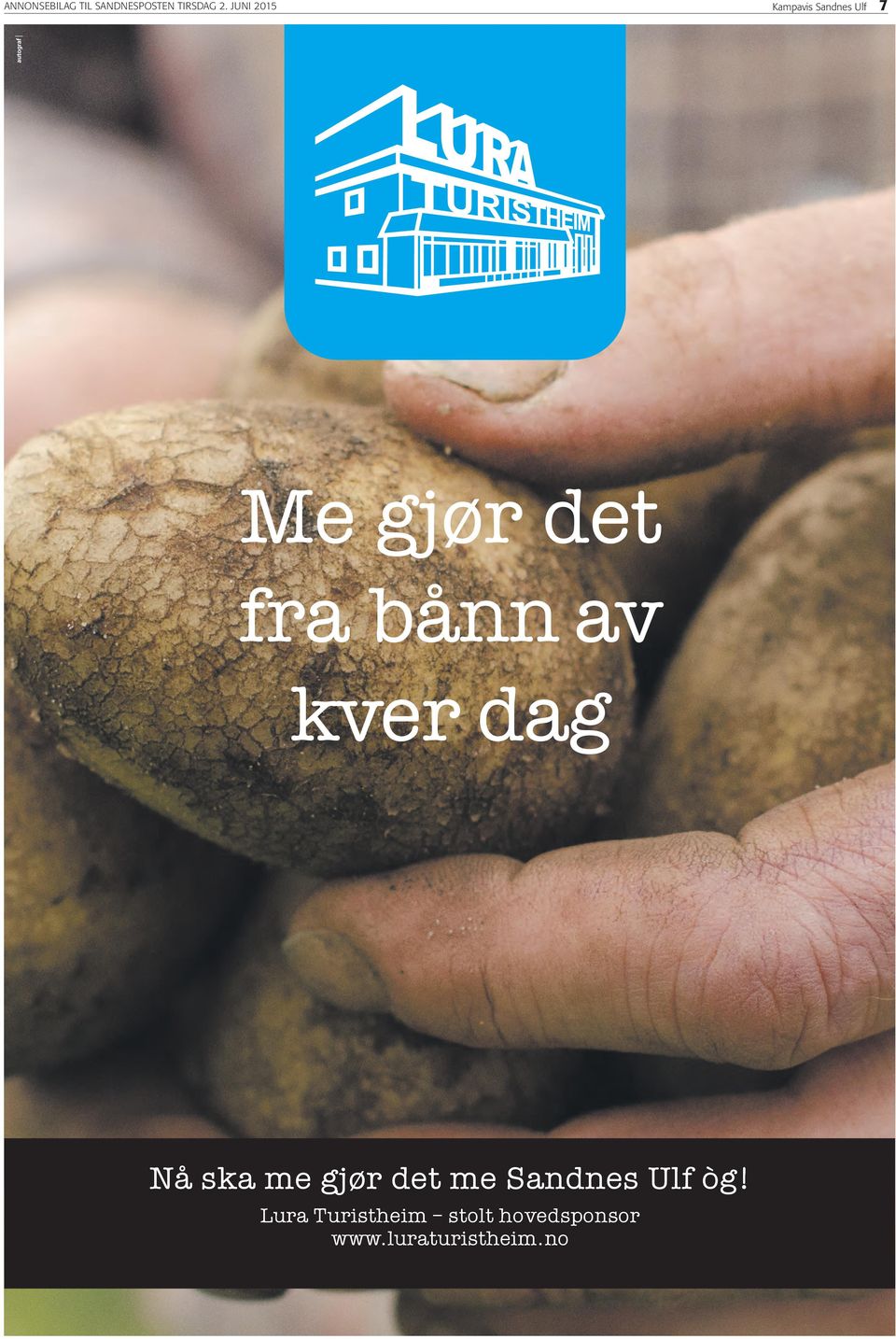 bånn av kver dag Nå ska me gjør det me Sandnes Ulf