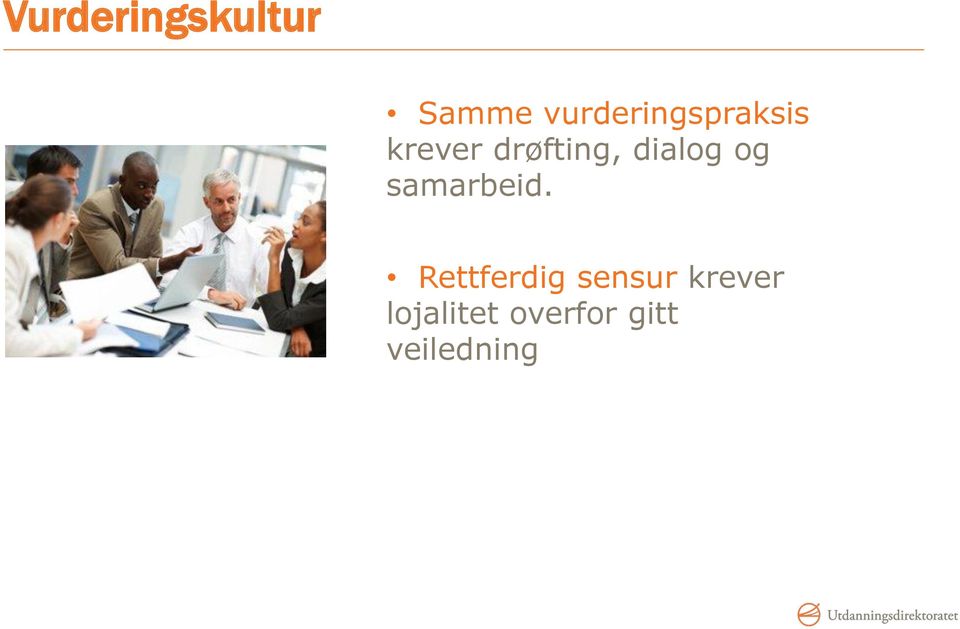 dialog og samarbeid.