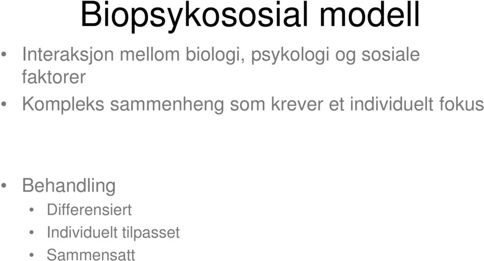 sammenheng som krever et individuelt fokus