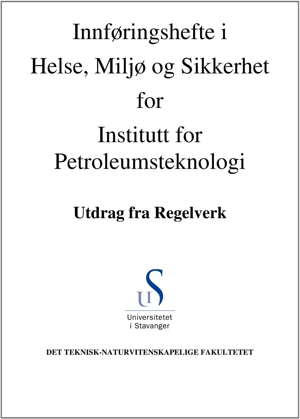 Petroleumsteknologi Utdrag fra