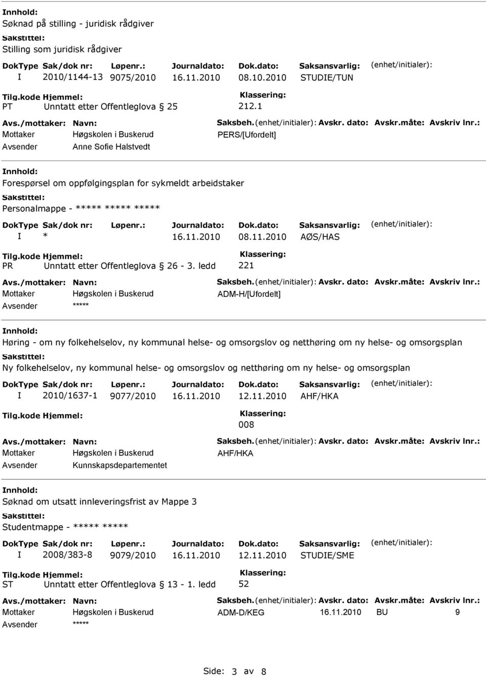 ledd 221 Avs./mottaker: Navn: Saksbeh. Avskr. dato: Avskr.måte: Avskriv lnr.