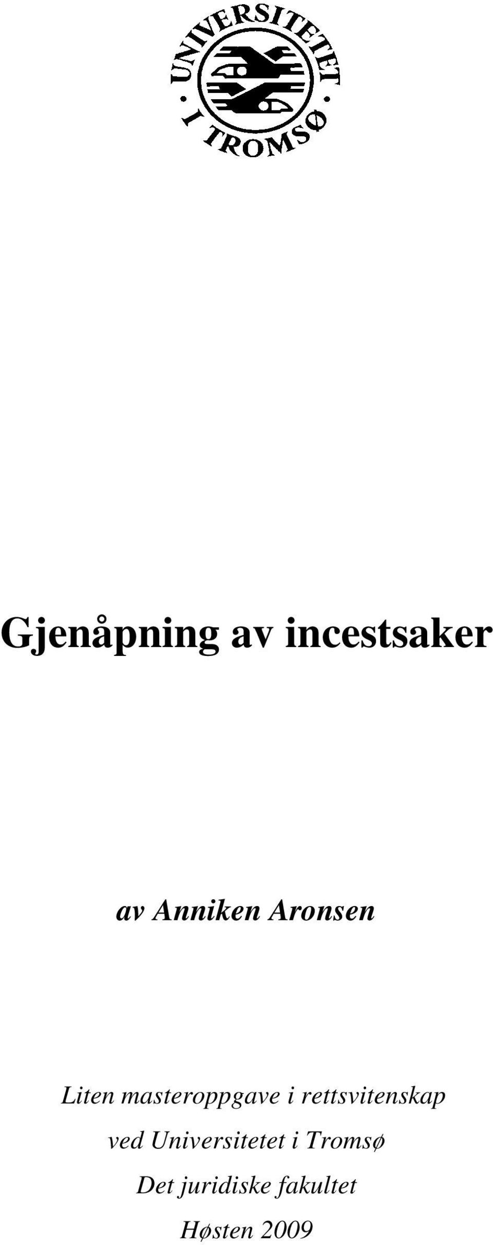 i rettsvitenskap ved Universitetet