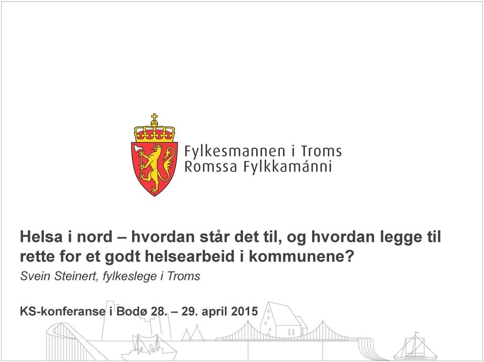 helsearbeid i kommunene?