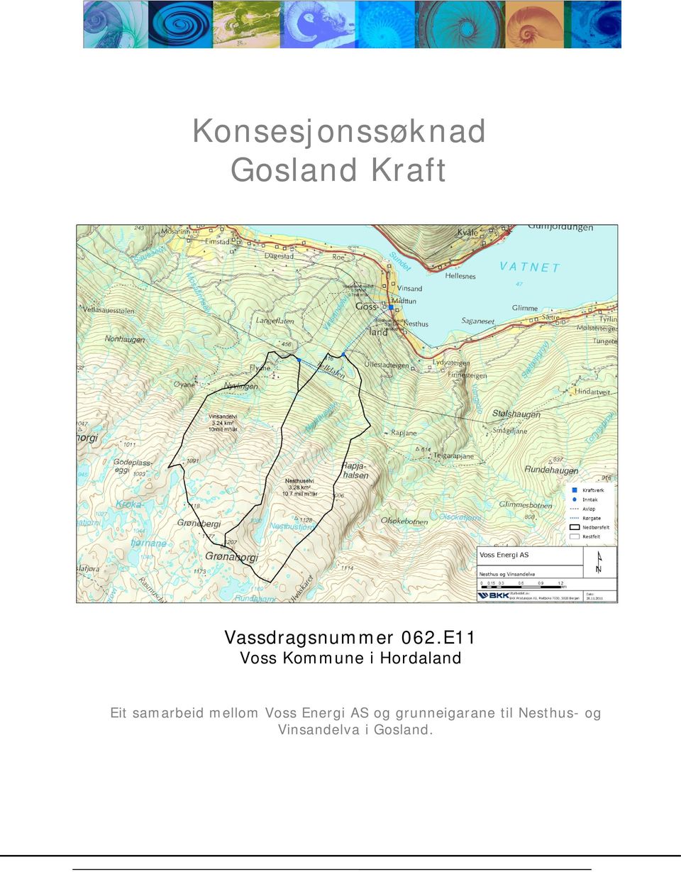 E11 Voss Kommune i Hordaland Eit