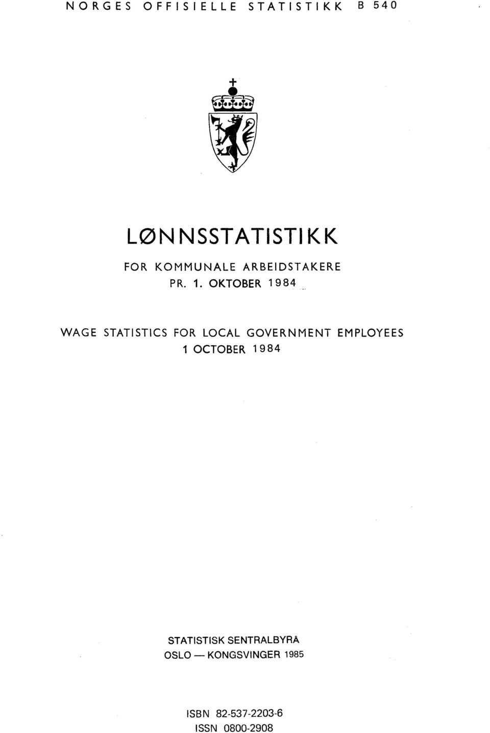 OKTOBER 1984 WAGE STATISTICS FOR LOCAL GOVERNMENT EMPLOYEES