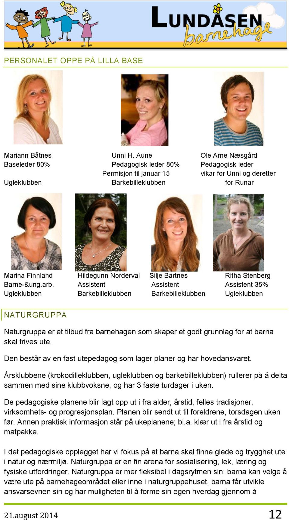 Norderval Silje Bartnes Ritha Stenberg Barne-&ung.arb.