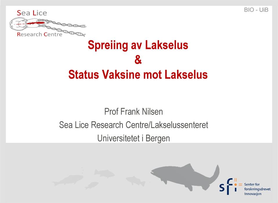 Frank Nilsen Sea Lice Research
