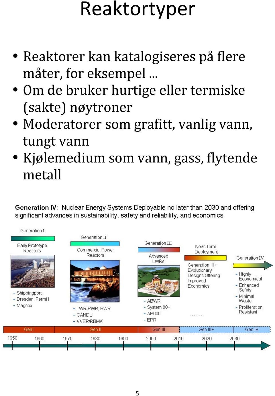 .. Om de bruker hurtige eller termiske (sakte)