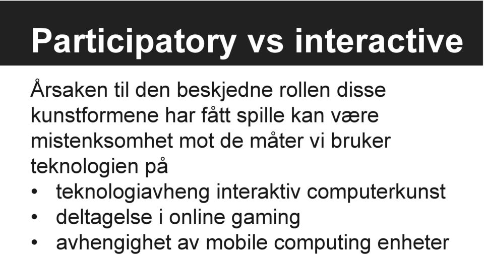 måter vi bruker teknologien på teknologiavheng interaktiv