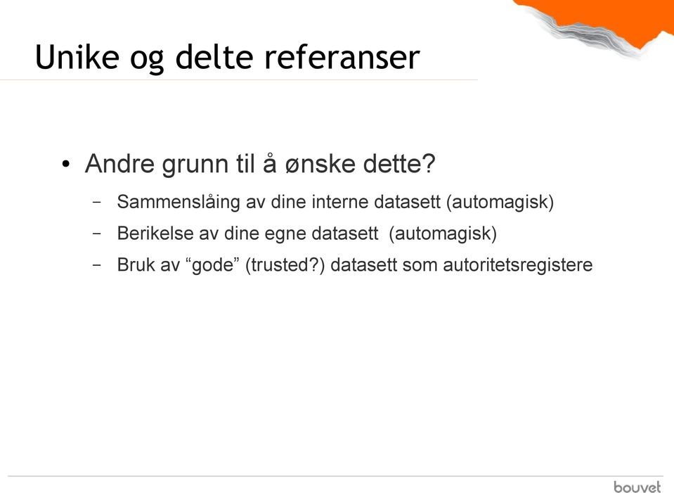 Sammenslåing av dine interne datasett (automagisk)