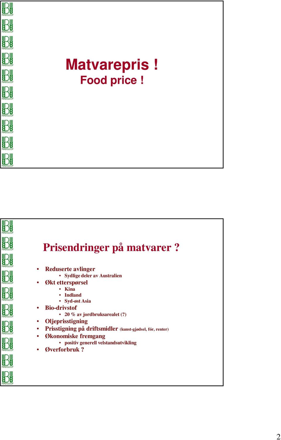 Syd-øst Asia Bio-drivstof 20 % av jordbruksarealet (?