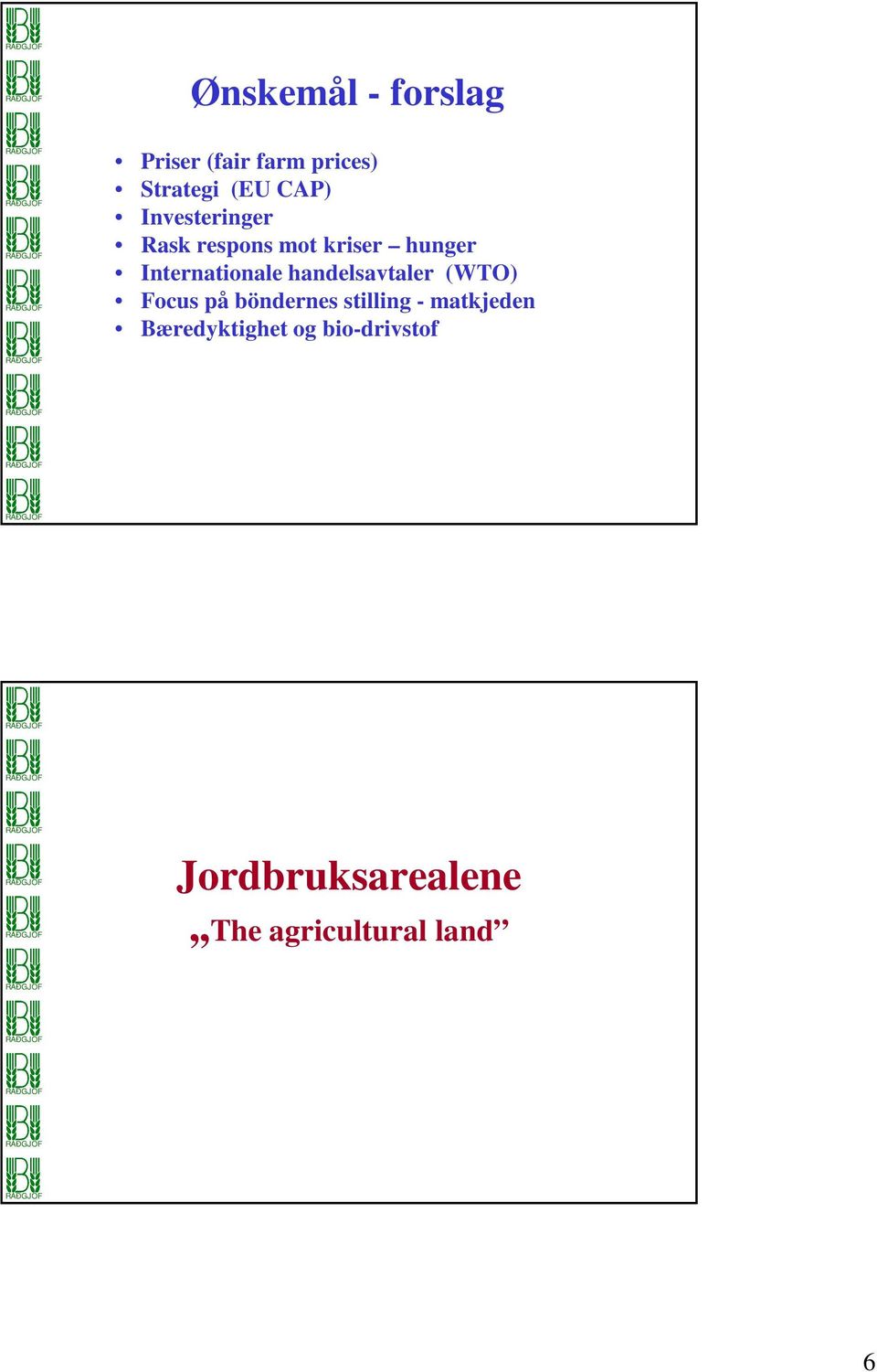 handelsavtaler (WTO) Focus på böndernes stilling - matkjeden