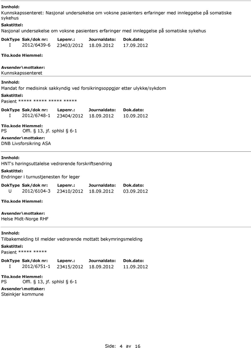 ***** 2012/6748-1 23404/2012 DNB Livsforsikring ASA 10.09.