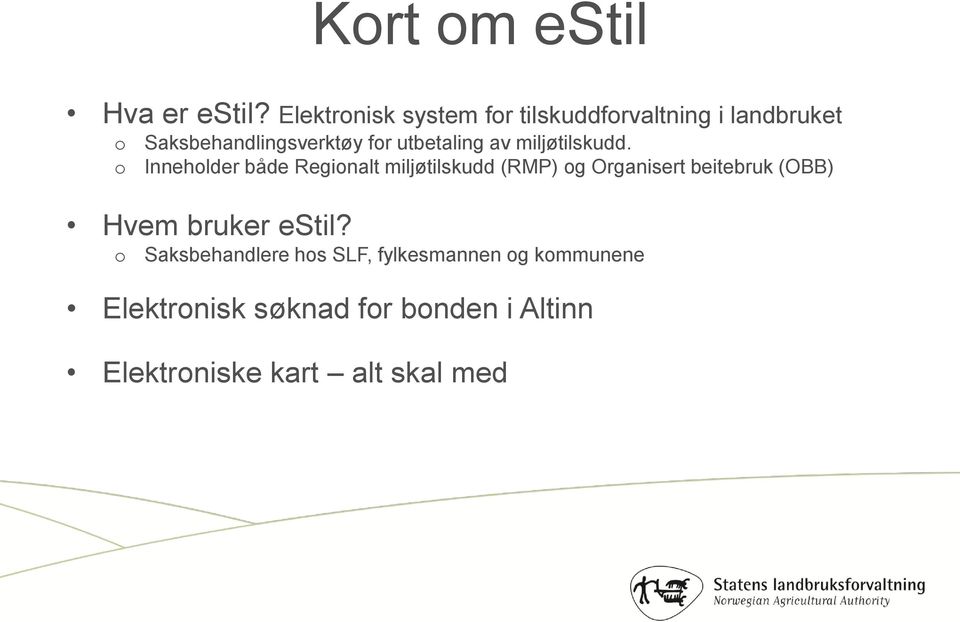 utbetaling av miljøtilskudd.