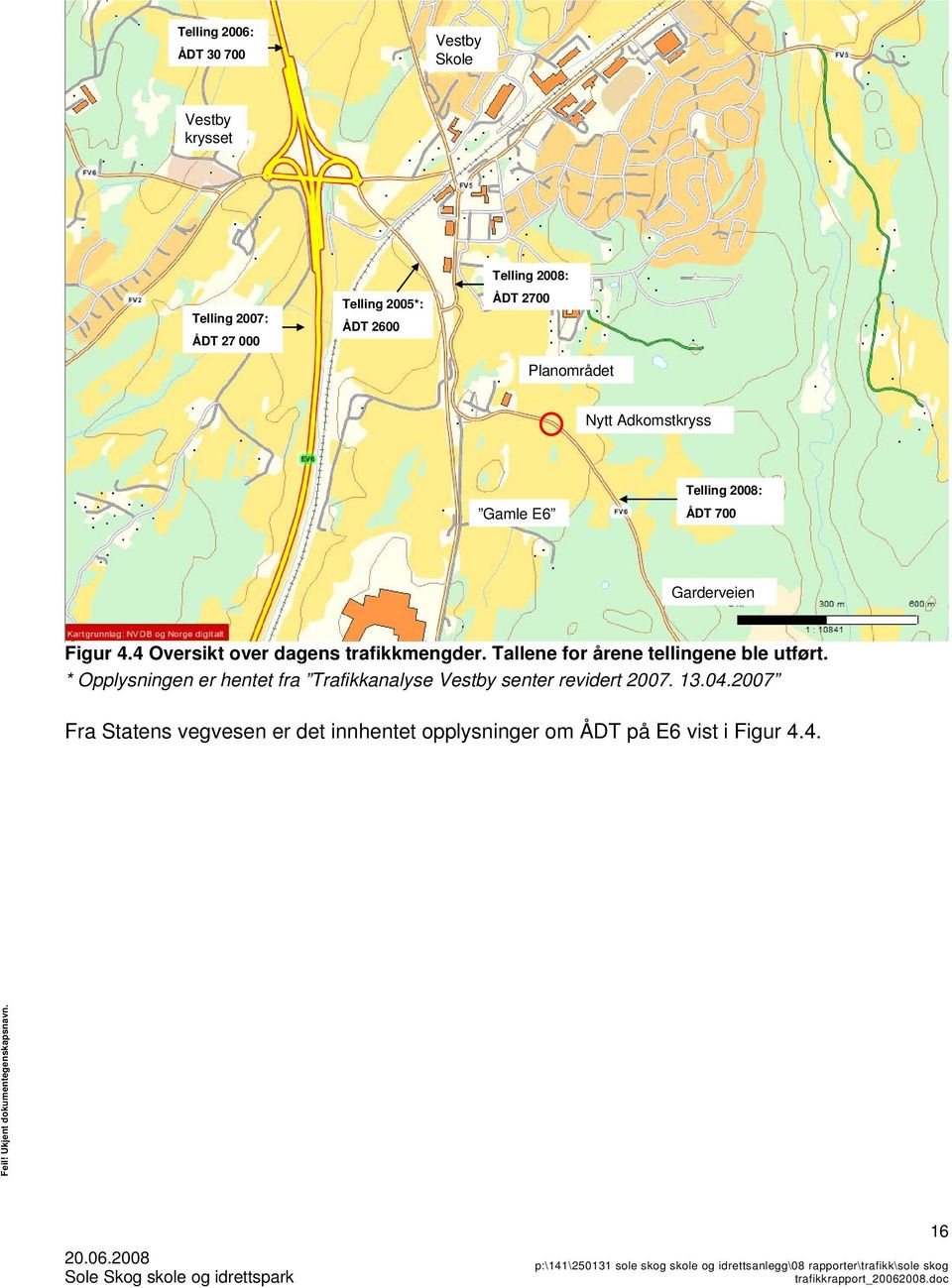 4 Oversikt over dagens trafikkmengder. Tallene for årene tellingene ble utført.