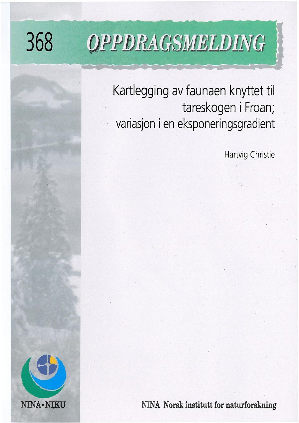 eksponeringsgradie Hartvig Christie