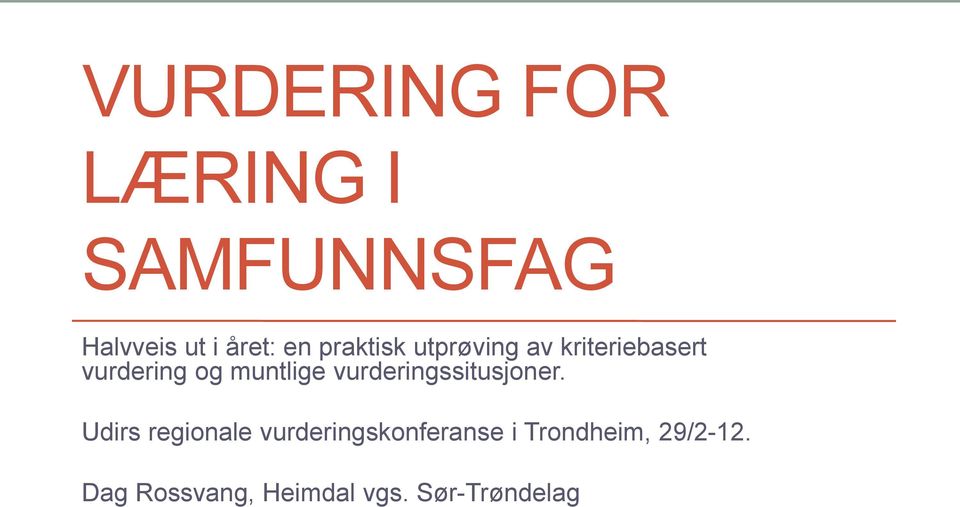 vurderingssitusjoner.