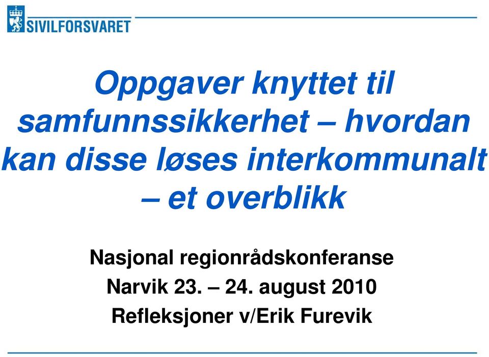 overblikk Nasjonal regionrådskonferanse