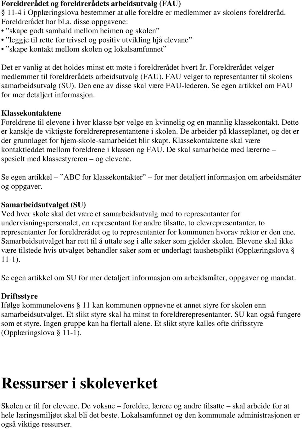 g (FAU) 11-4 i Opplæringslova 