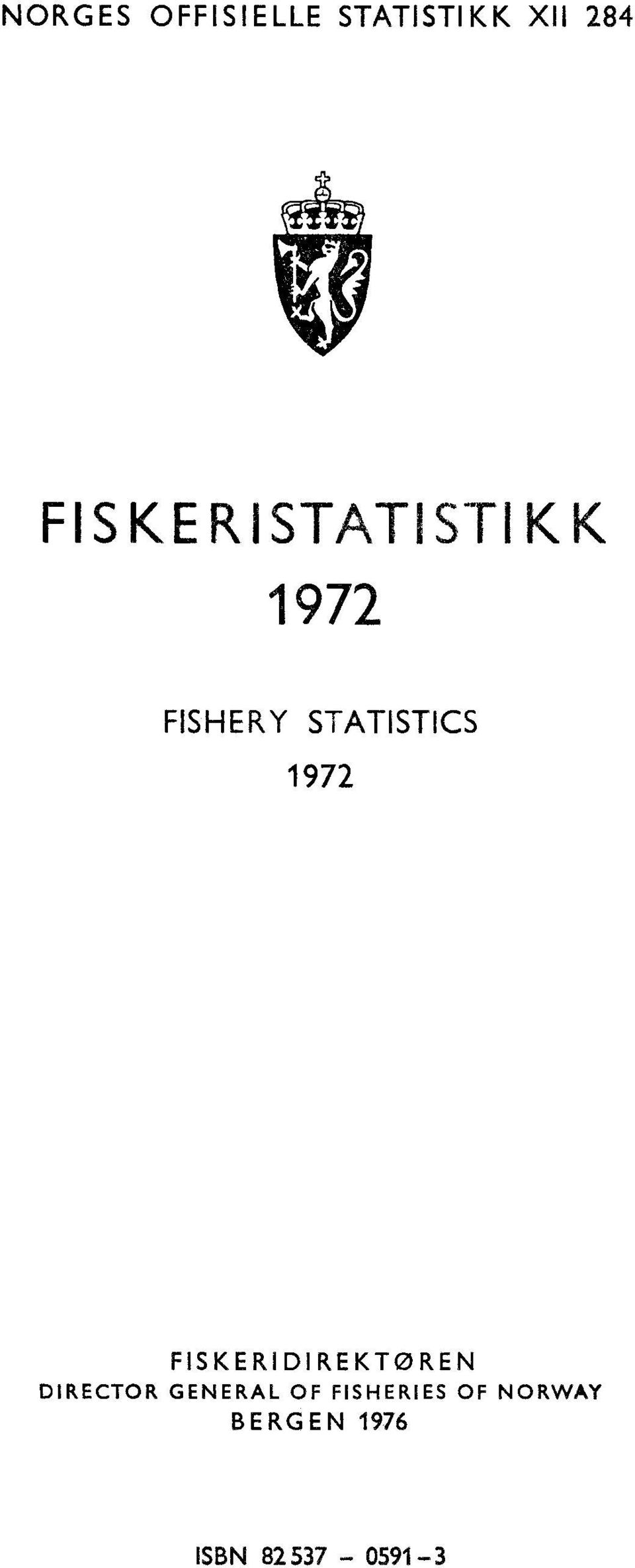 1972 FISKERIDIREKTØREN DIRECTOR GENERAL OF