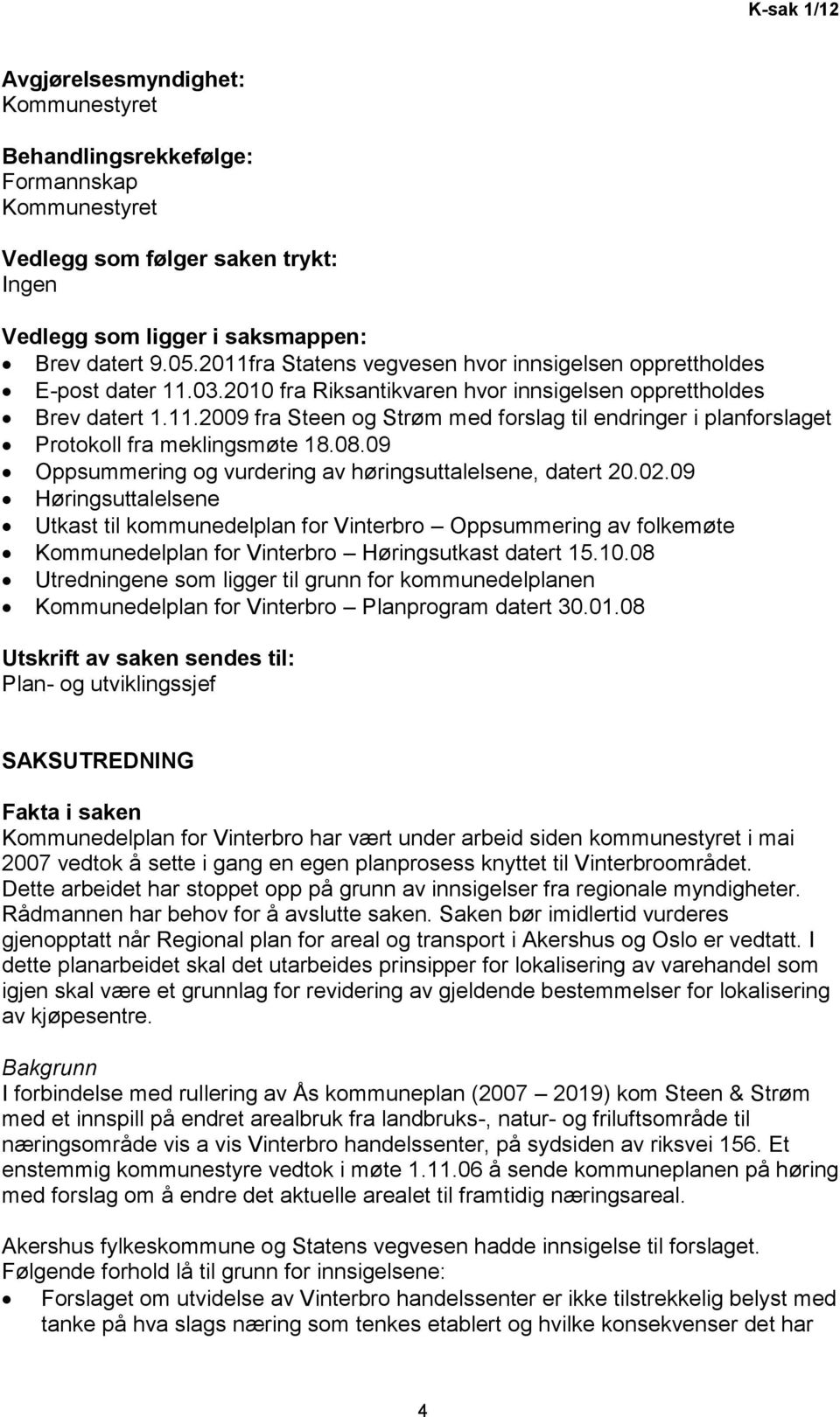 08.09 Oppsummering og vurdering av høringsuttalelsene, datert 20.02.