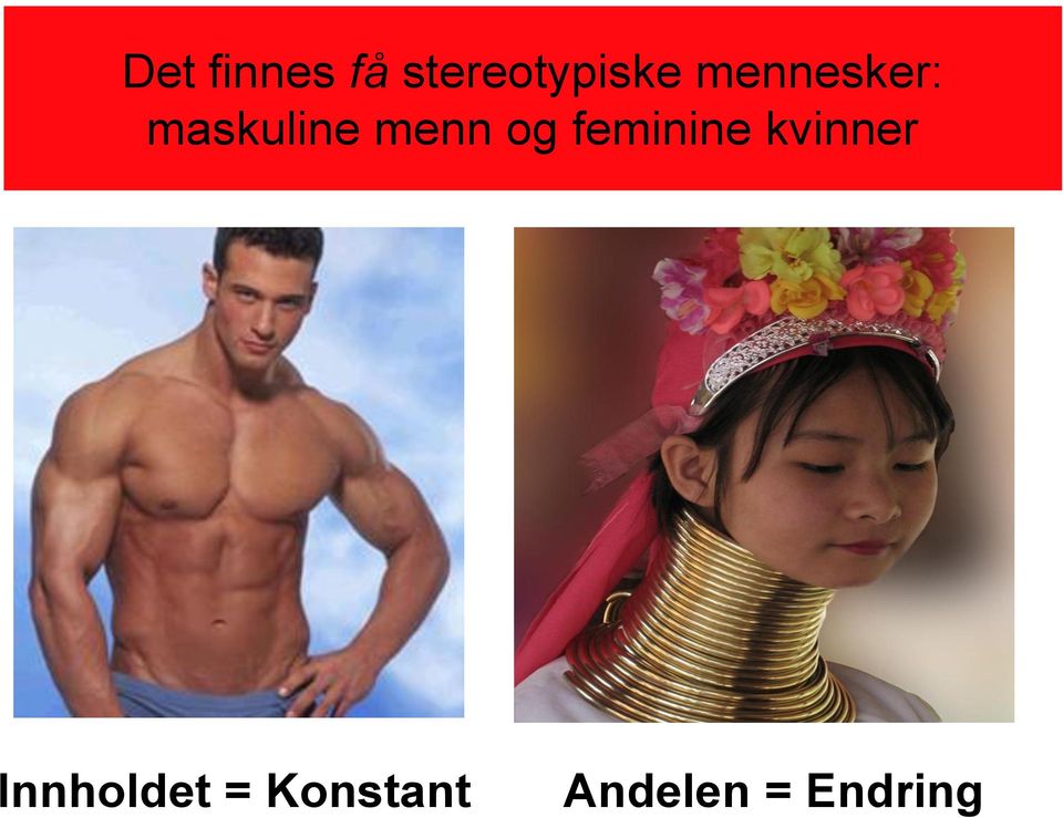 og feminine kvinner