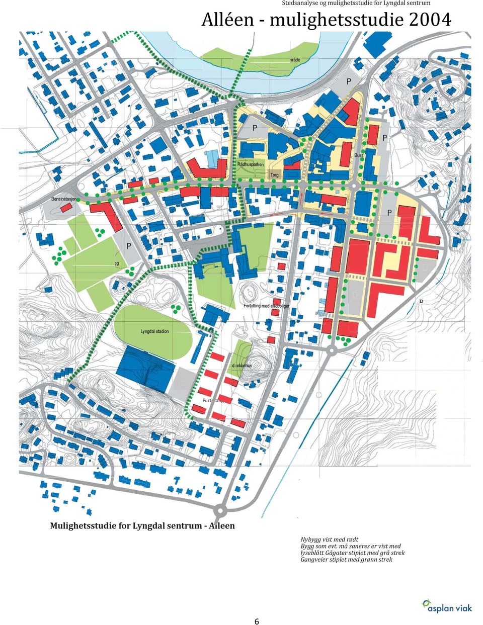 Mulighetsstudie for Lyngdal sentrum - Alleen Nybygg vist med rødt Bygg som evt.