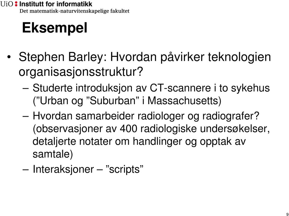 Massachusetts) Hvordan samarbeider radiologer og radiografer?