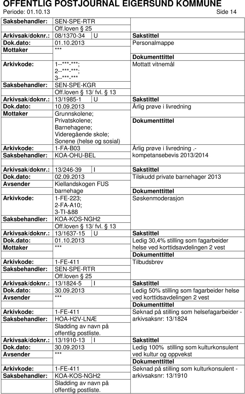 - kompetansebevis 2013/2014 Arkivsak/doknr.: 13/246-39 I Sakstittel Dok.dato: 02.09.