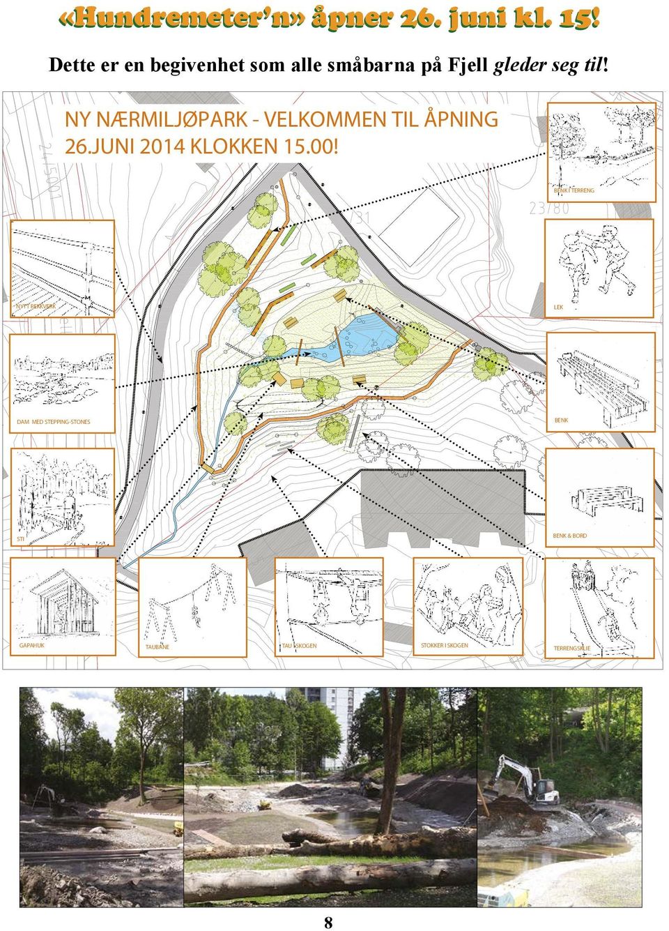 NY NÆRMILJØPARK - VELKOMMEN TIL ÅPNING 26.JUNI 2014 KLOKKEN 15.00!