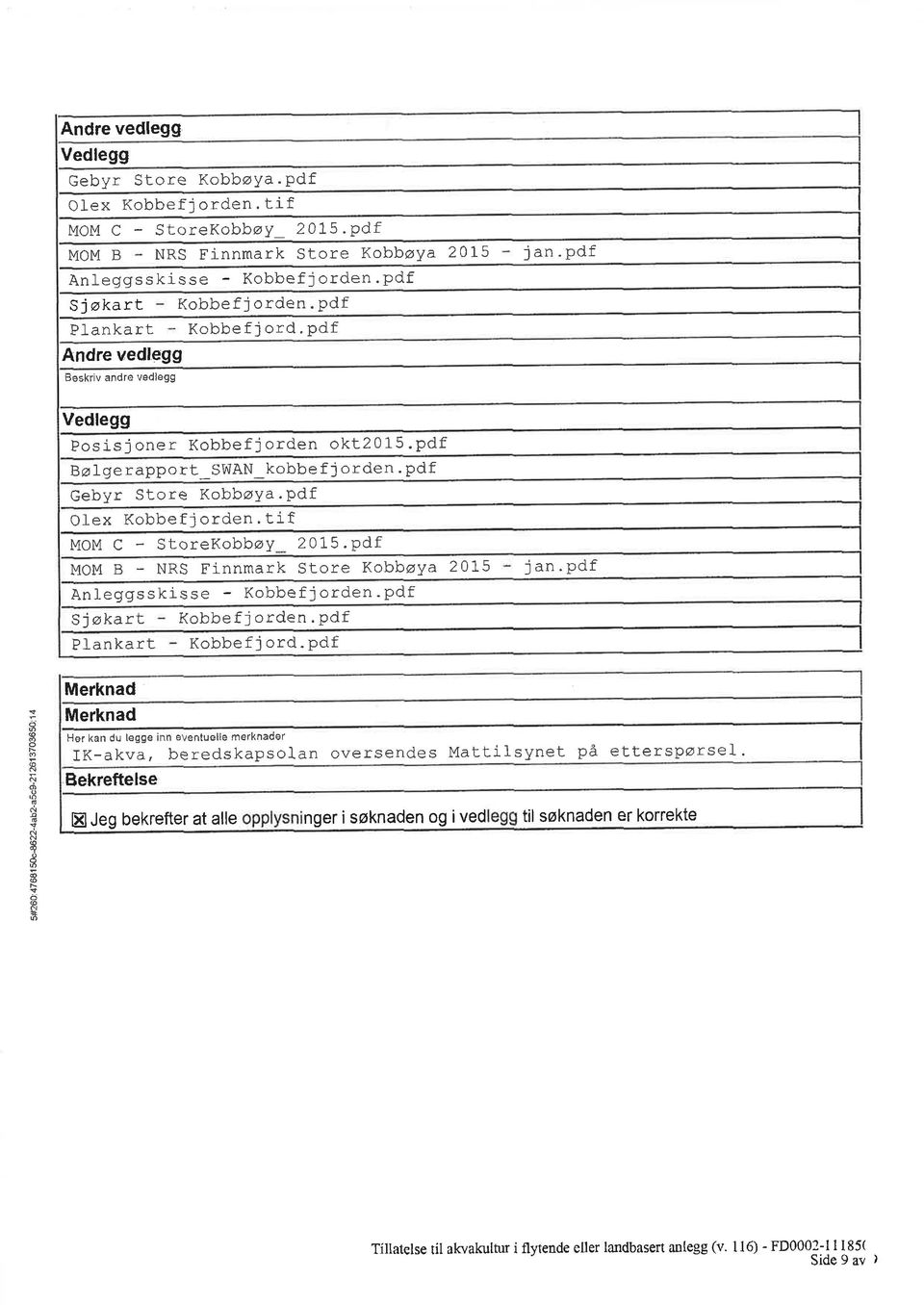 tif MOM C - StreKbbøy 2015.pdf MOMB-RSFinnmark Stre Kbbøya 2015 jan.pdf Anleggsskisse Kbbe fj rden - pdf Sj økart Kbbefj rden. pdf Pl-ankart Kbbefj rd.