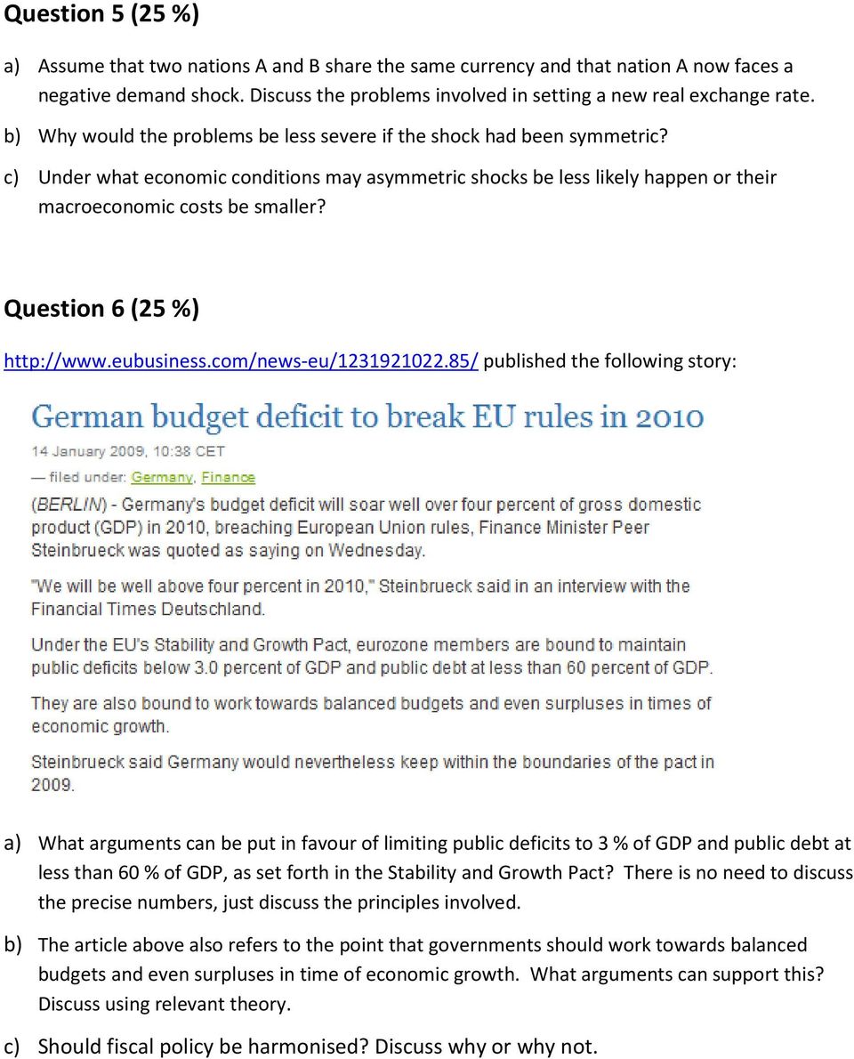 Question 6 (25 %) http://www.eubusiness.com/news-eu/1231921022.