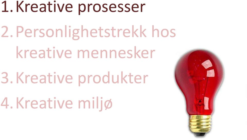 kreative mennesker 3.