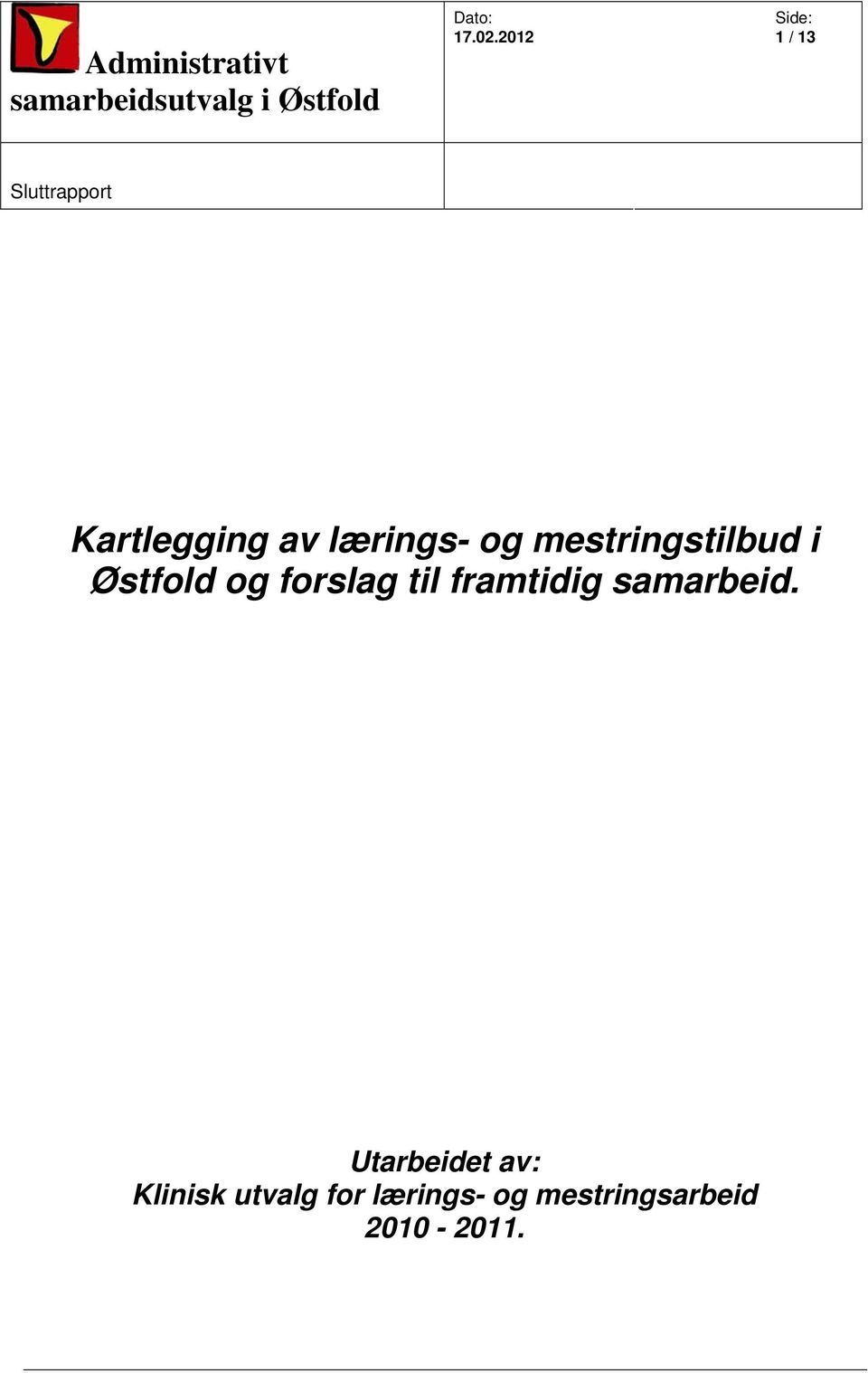 framtidig samarbeid.