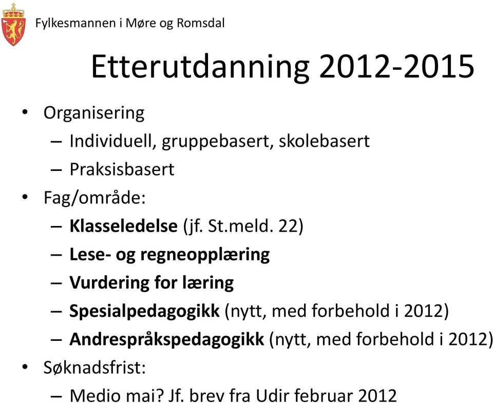 22) Lese- og regneopplæring Vurdering for læring Spesialpedagogikk (nytt, med