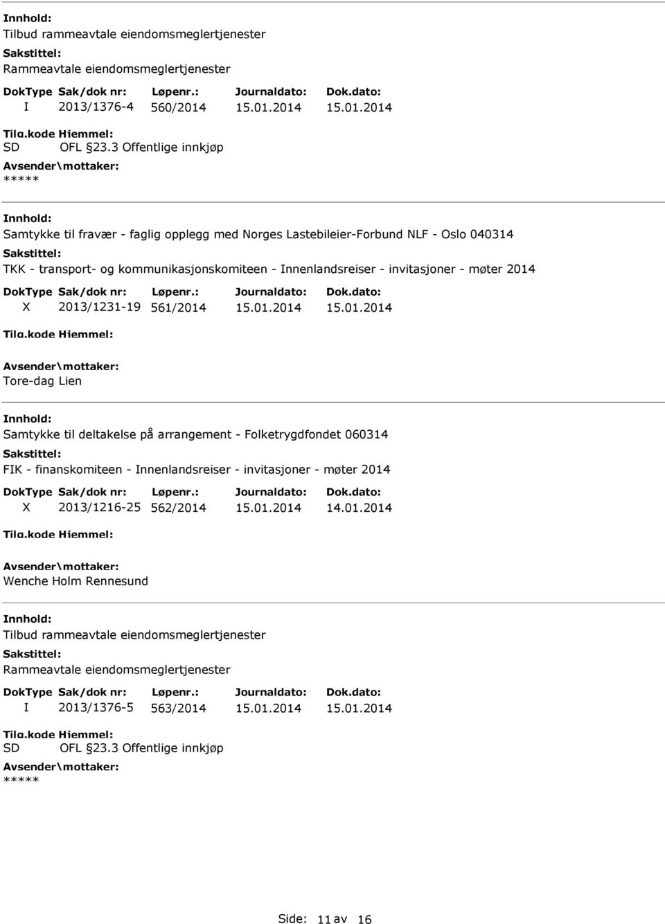 Tore-dag Lien Samtykke til deltakelse på arrangement - Folketrygdfondet 060314 FK - finanskomiteen - nnenlandsreiser - invitasjoner -