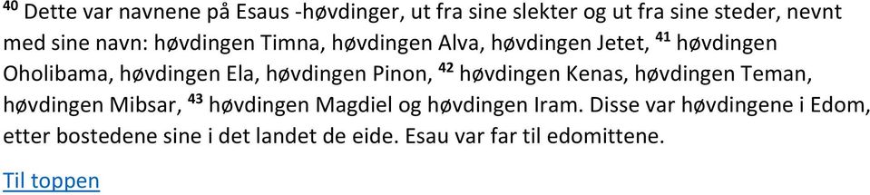 høvdingen Pinon, 42 høvdingen Kenas, høvdingen Teman, høvdingen Mibsar, 43 høvdingen Magdiel og