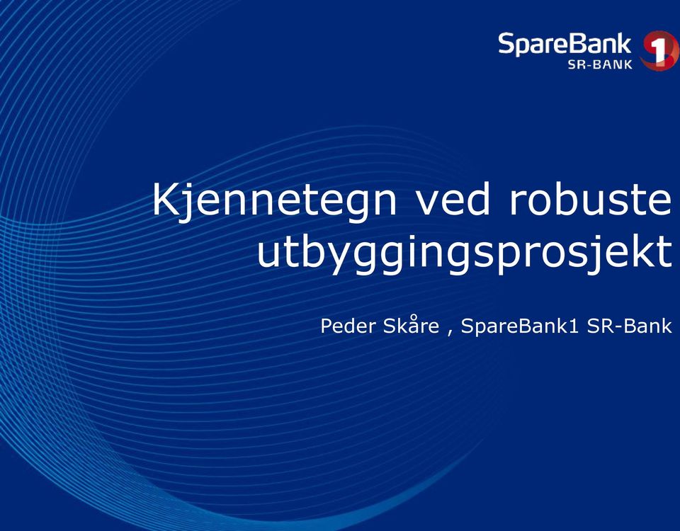 utbyggingsprosjekt