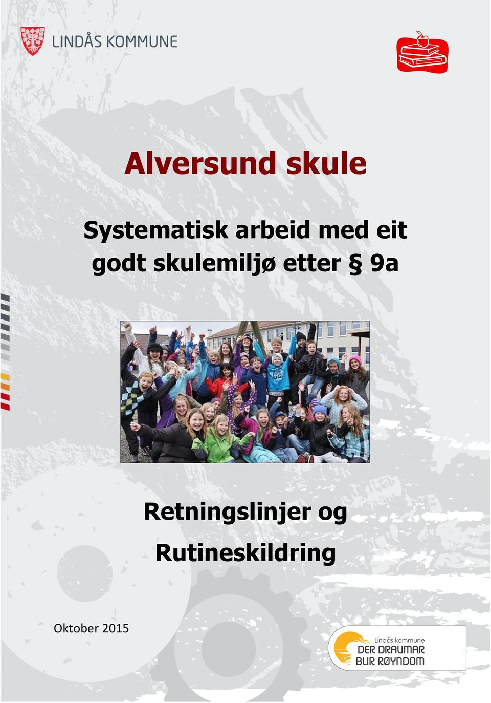 skulemiljø etter 9a