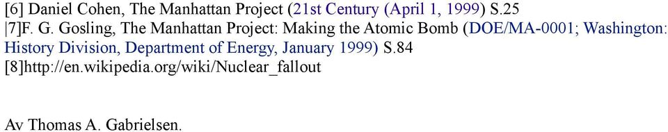 Gosling, The Manhattan Project: Making the Atomic Bomb (DOE/MA-0001;