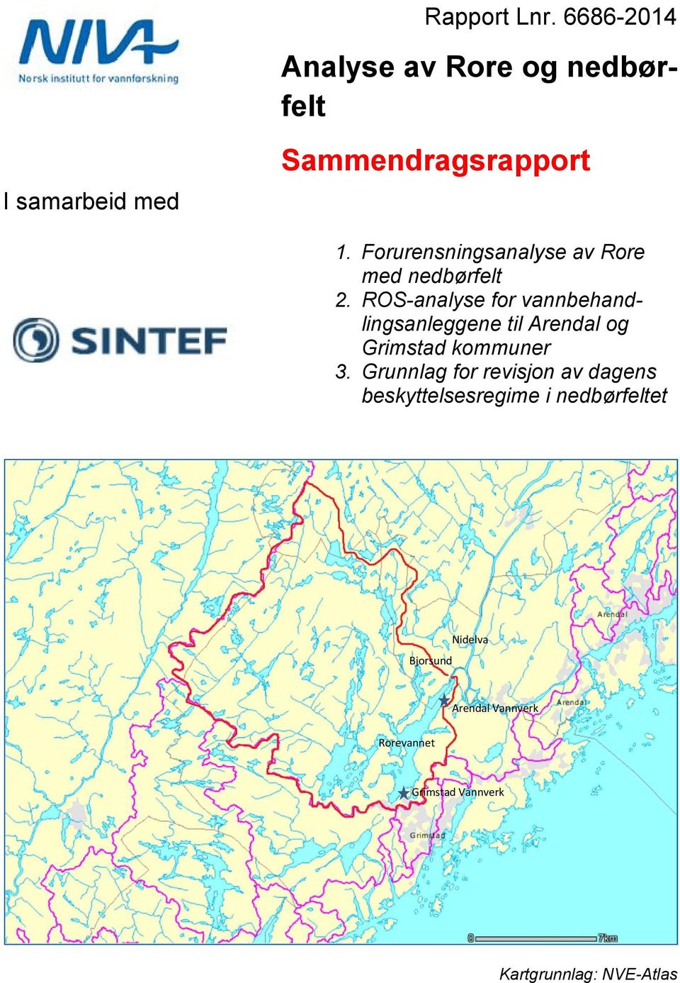 ROS-analyse for vannbehandlingsanleggene til Arendal og Grimstad kommuner 3.