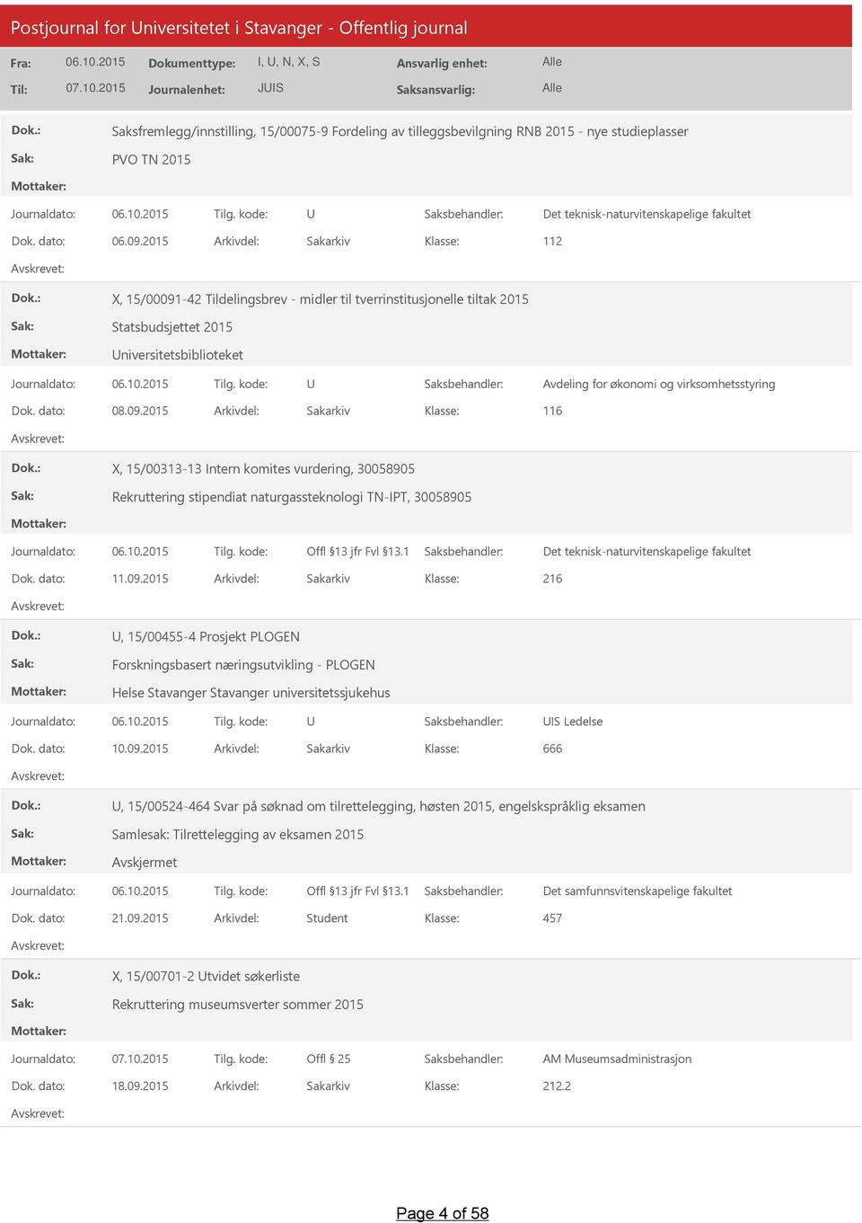 2015 Arkivdel: Sakarkiv 112 X, 15/00091-42 Tildelingsbrev - midler til tverrinstitusjonelle tiltak 2015 Statsbudsjettet 2015 niversitetsbiblioteket Avdeling for økonomi og virksomhetsstyring Dok.