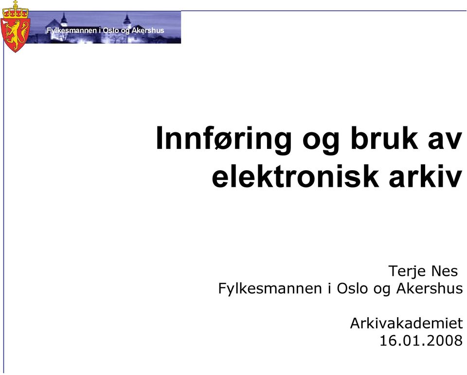 Nes Fylkesmannen i Oslo og