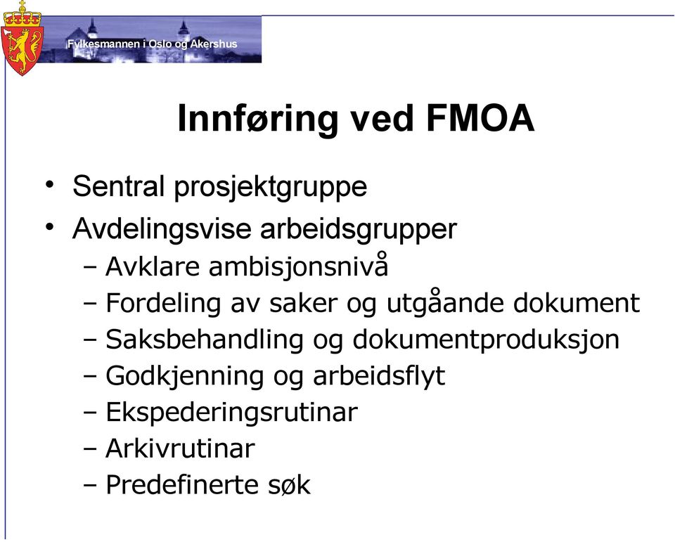 utgåande dokument Saksbehandling og dokumentproduksjon