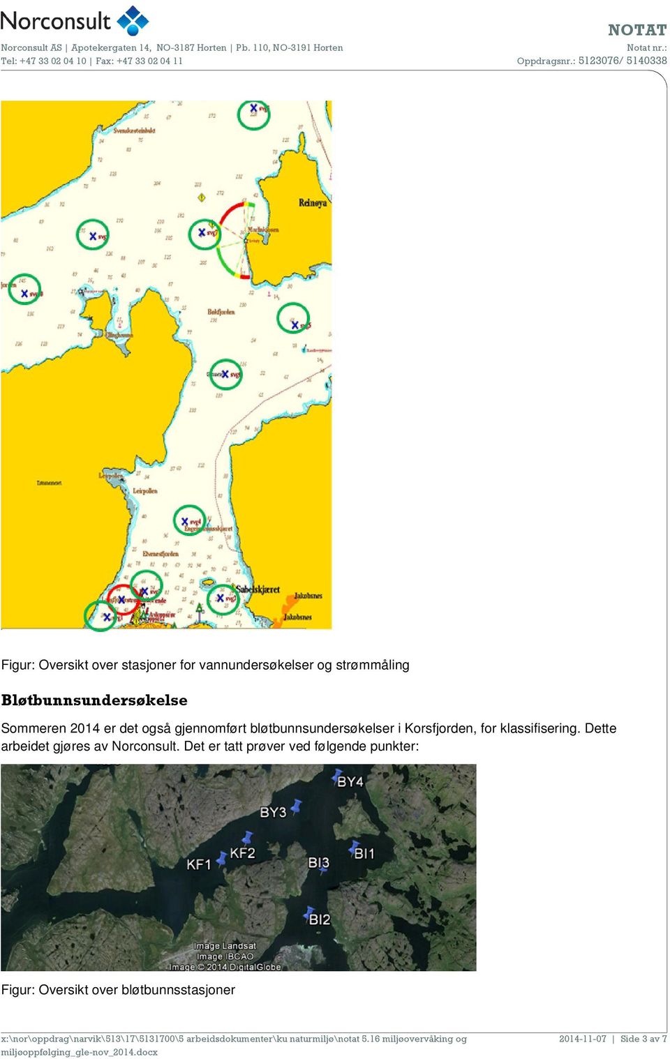 bløtbunnsundersøkelser i Korsfjorden, for klassifisering.