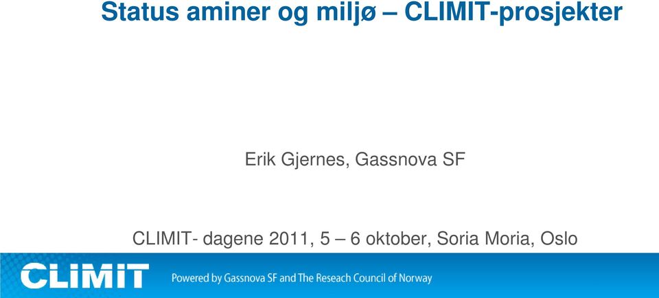 Gjernes, Gassnova SF CLIMIT-