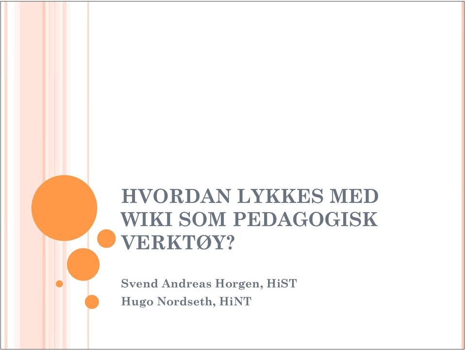 Svend Andreas Horgen,